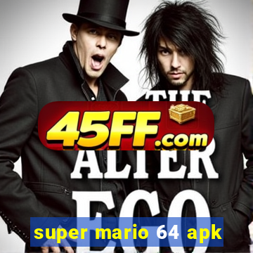 super mario 64 apk